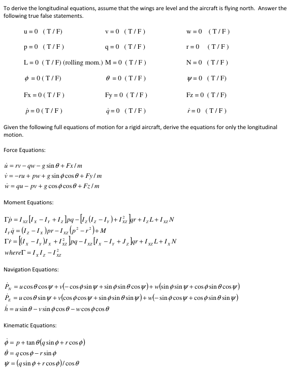 To derive the longitudinal equations, assume that