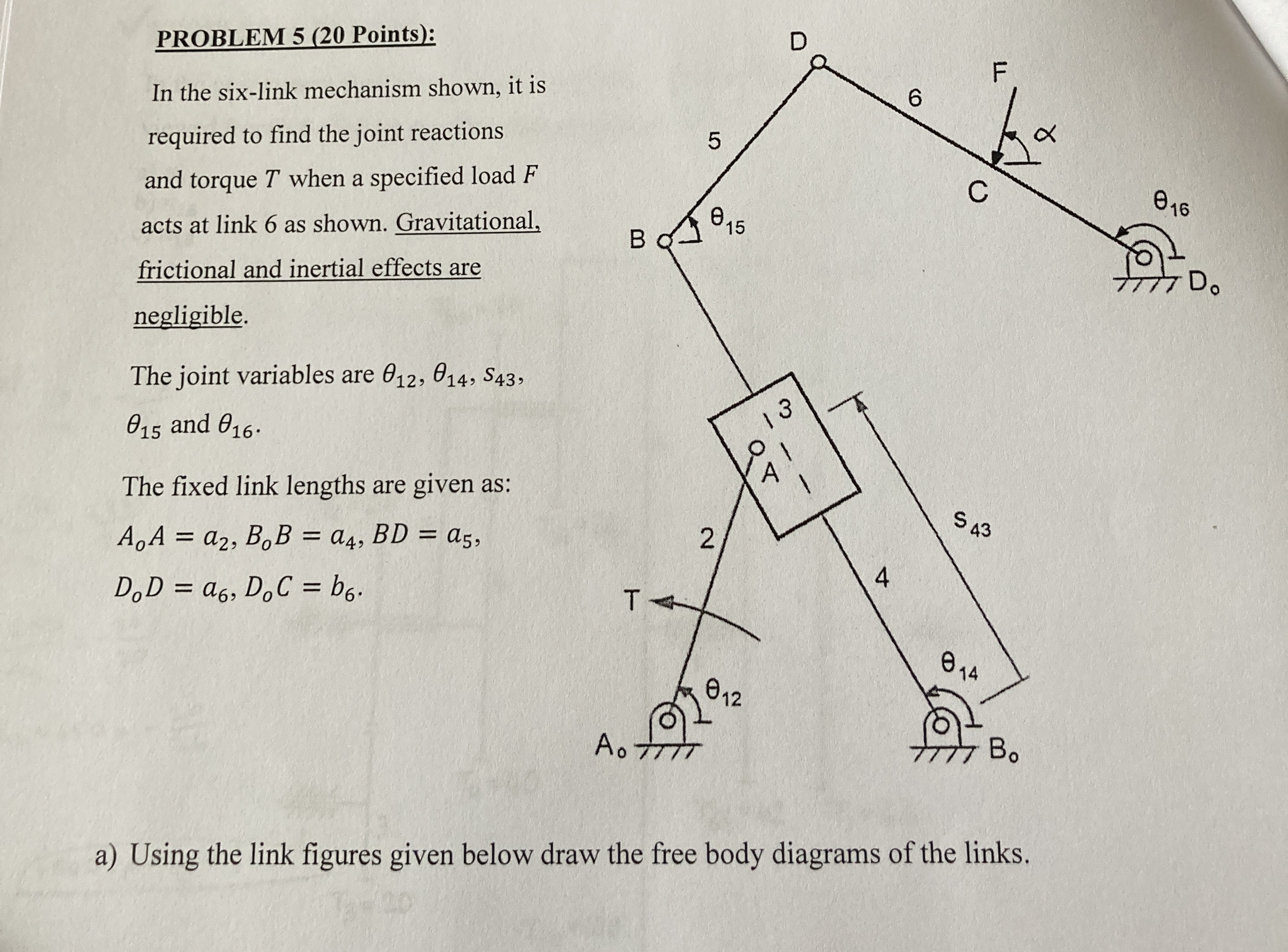 PROBLEM 5 ( 2 0 Points ) : In the six - link