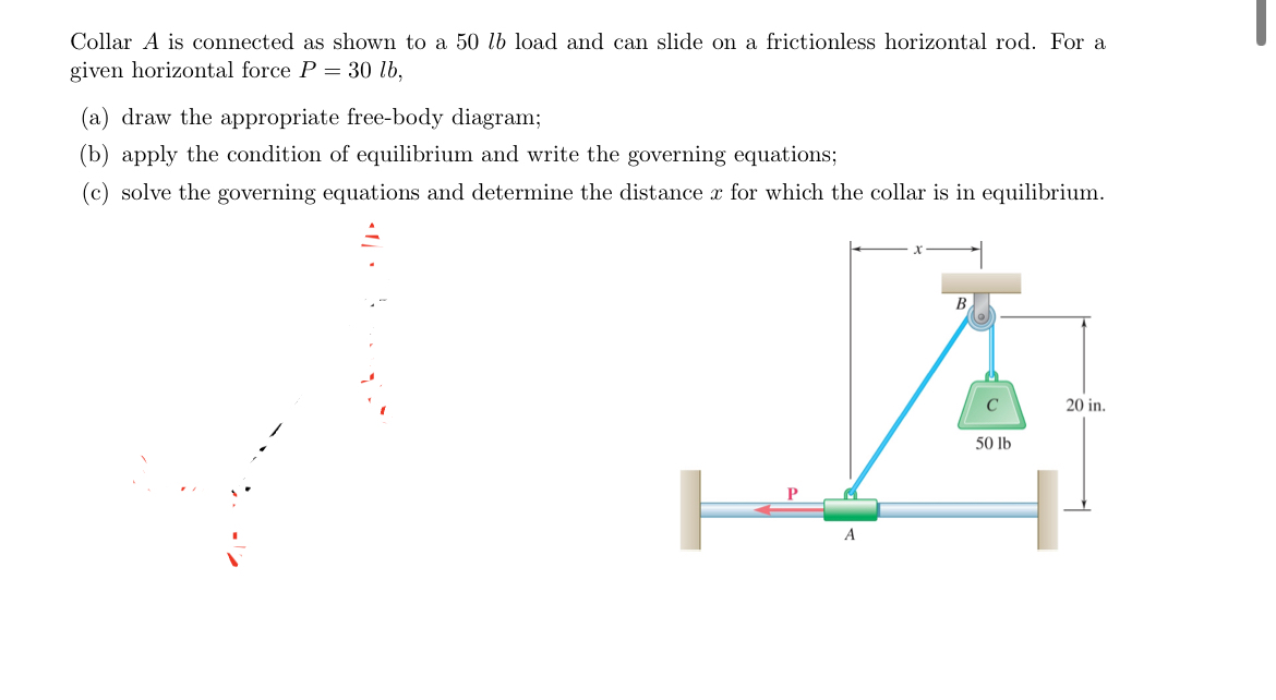 Collar A is connected as shown to a 5 0 l b load