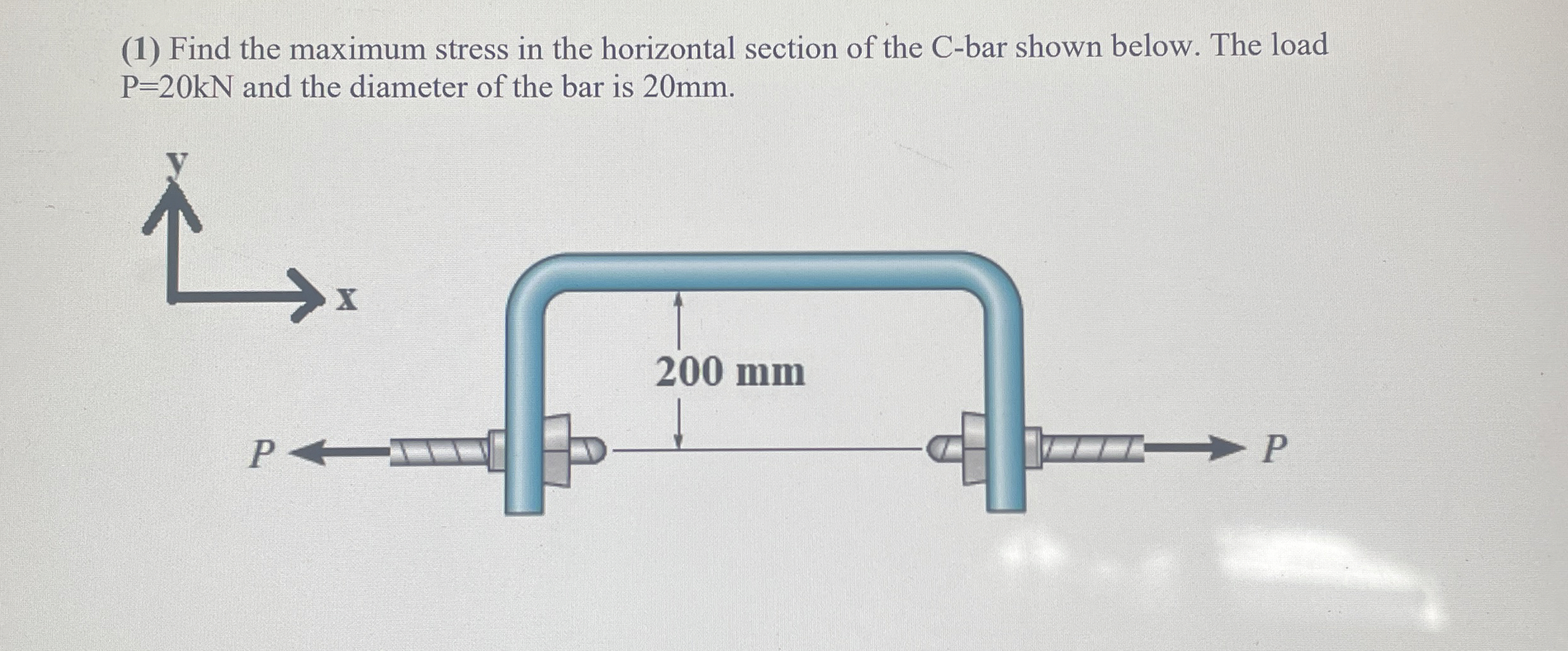 ( 1 ) Find the maximum stress in the horizontal