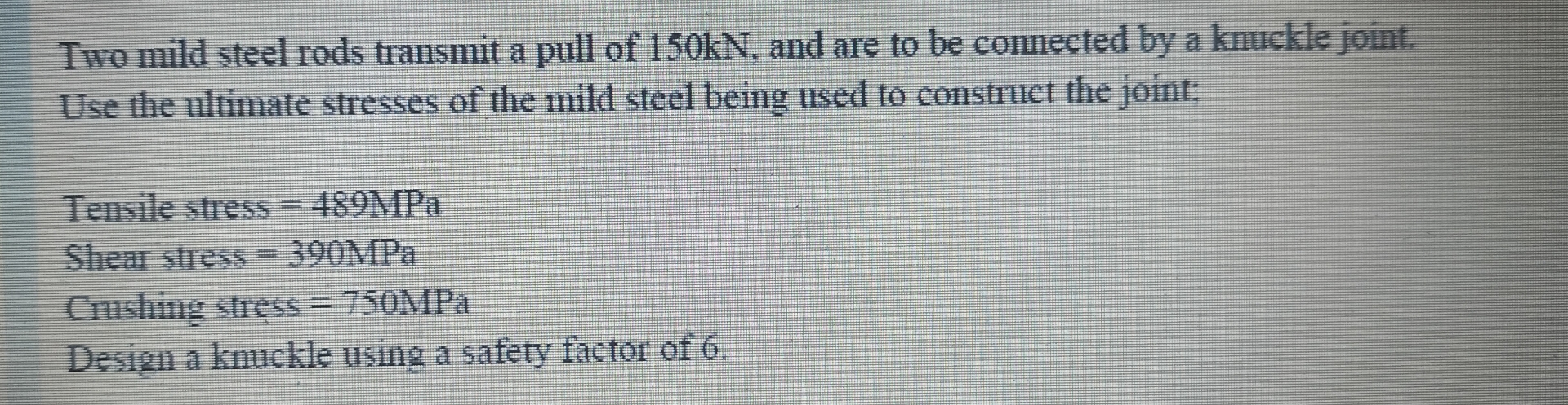 Two mild steel rods transmit a pull of 1 5 0 kN ,