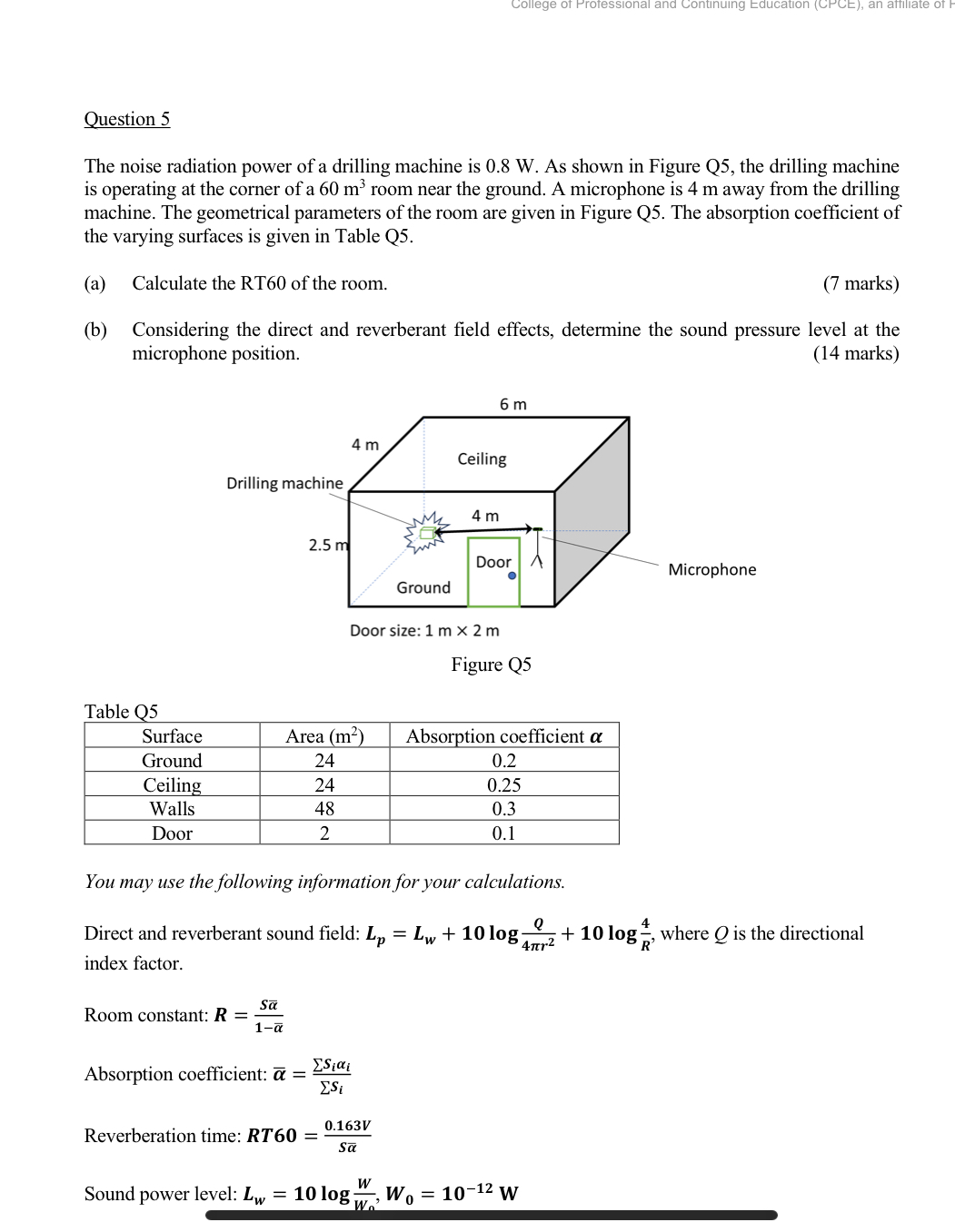 Question 5 The noise radiation power of a