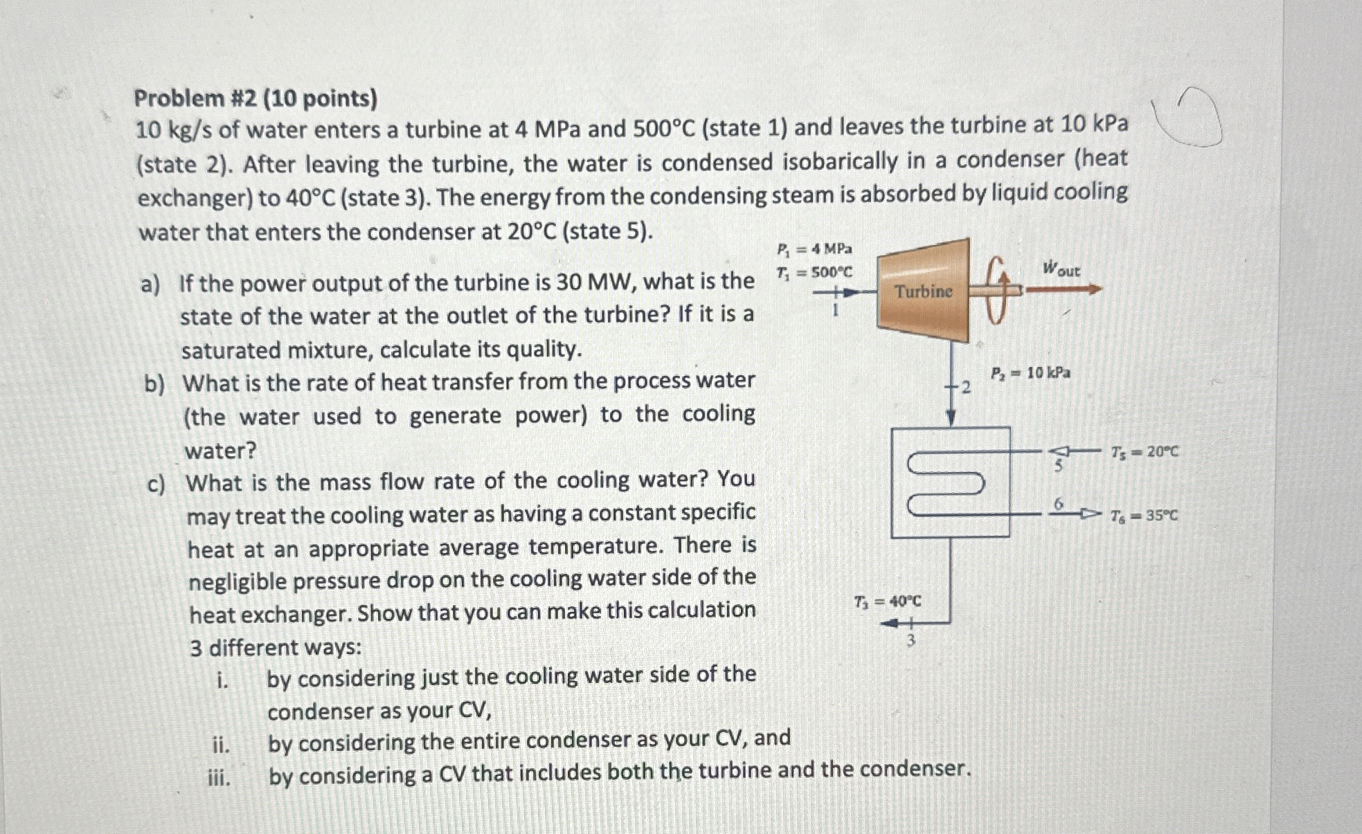 Problem # 2 ( 1 0 points ) 1 0 k g s of water