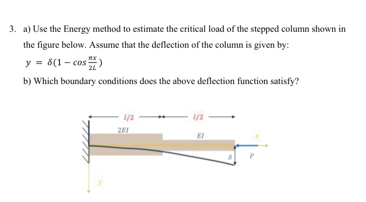a ) Use the Energy method to estimate the