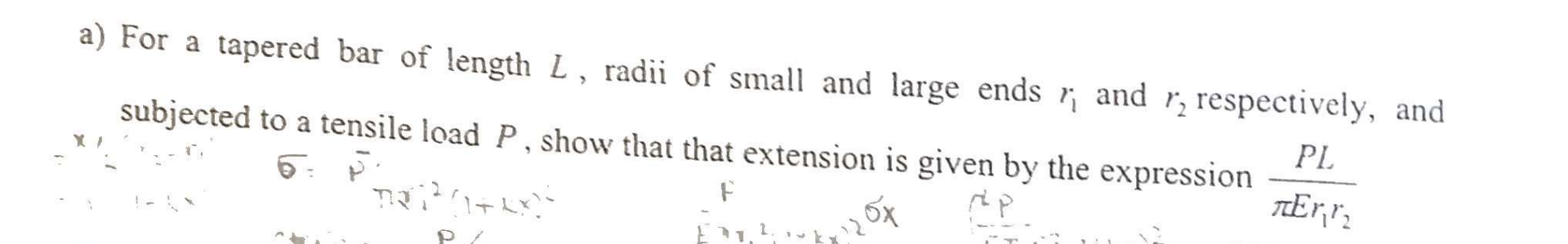 a ) For a tapered bar of length L , radii of