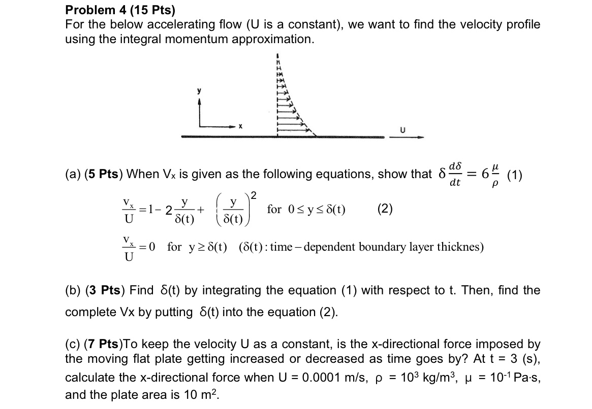 For the below accelerating flow ( U is a constant