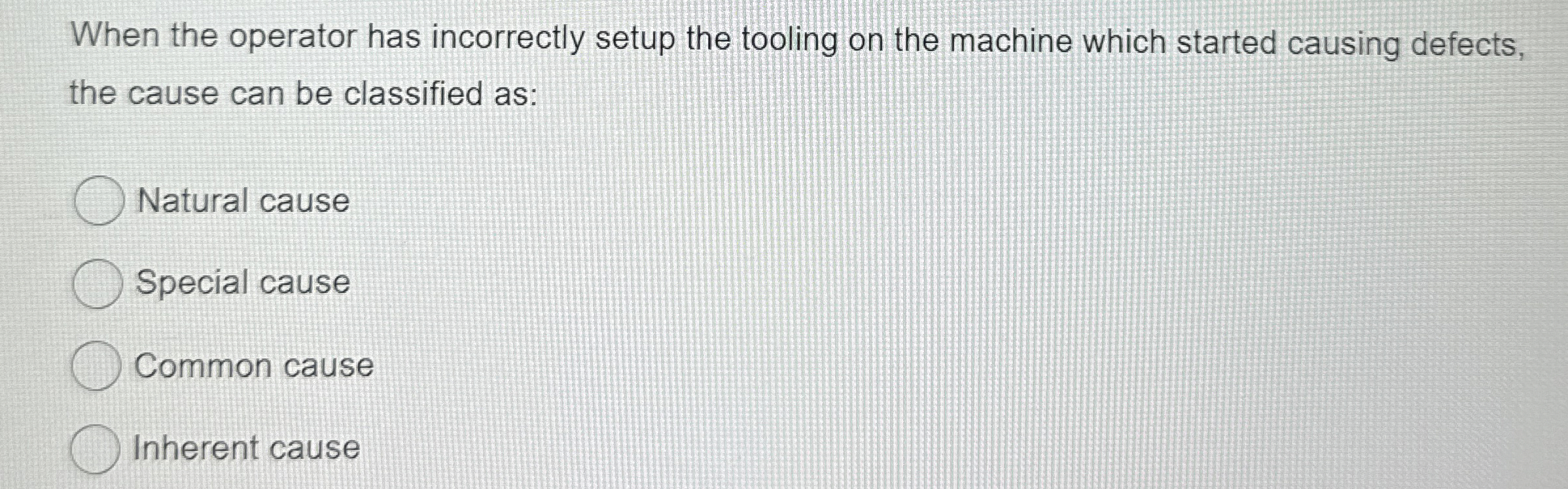 When the operator has incorrectly setup the
