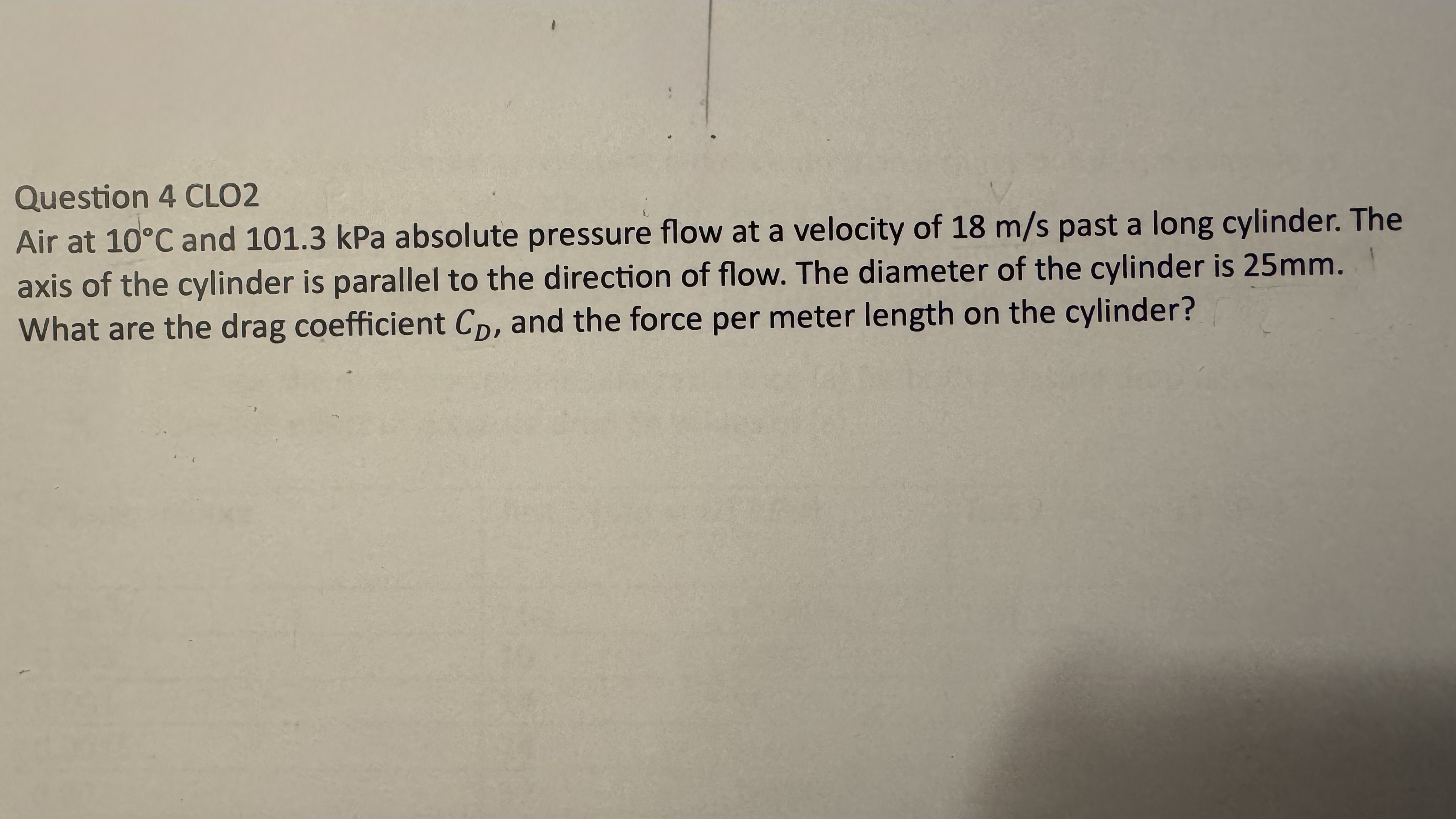 Question 4 CLO 2 Air at \ ( 1 0 ^ { \ circ } \