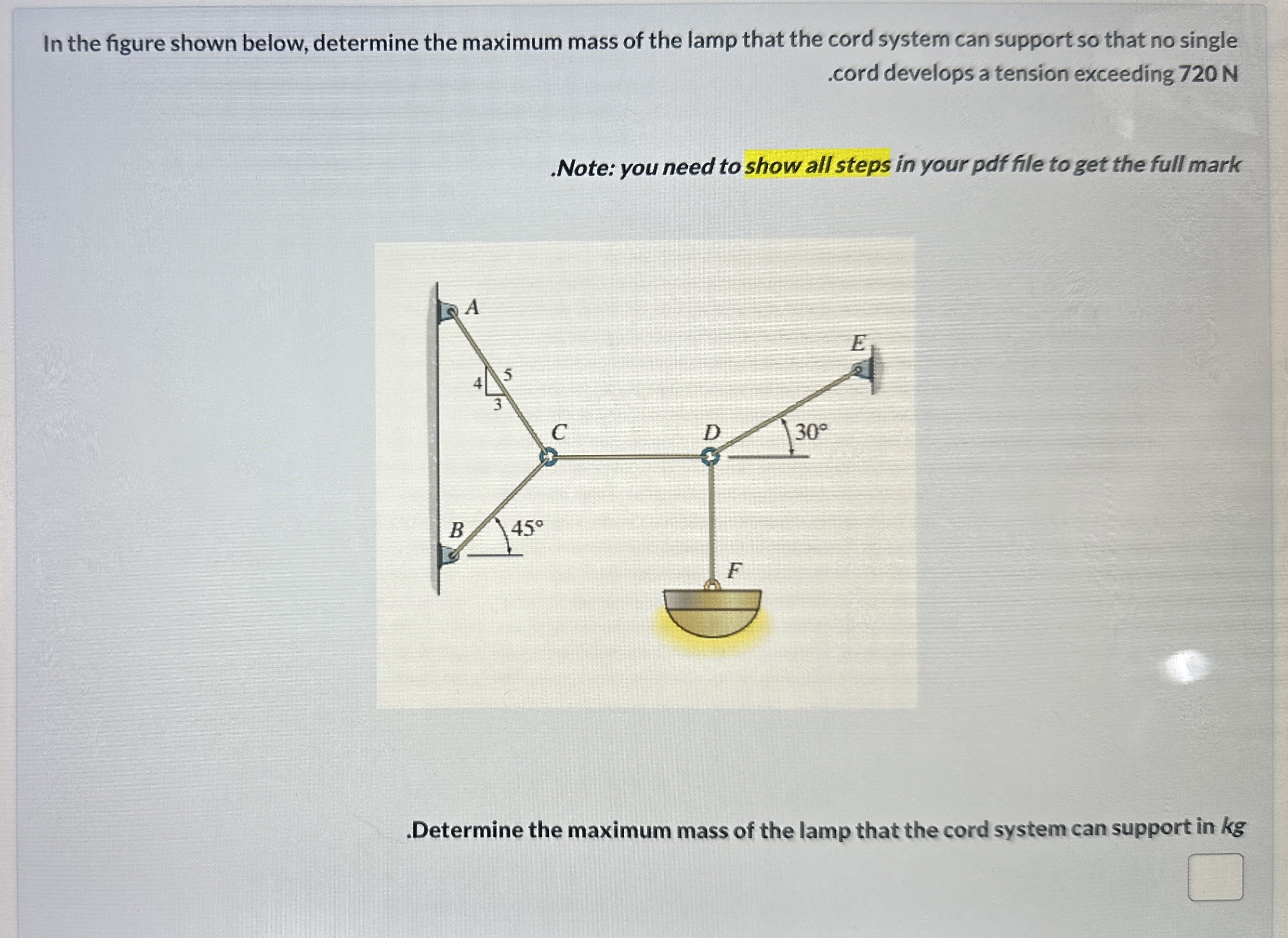 In the figure shown below, determine the maximum