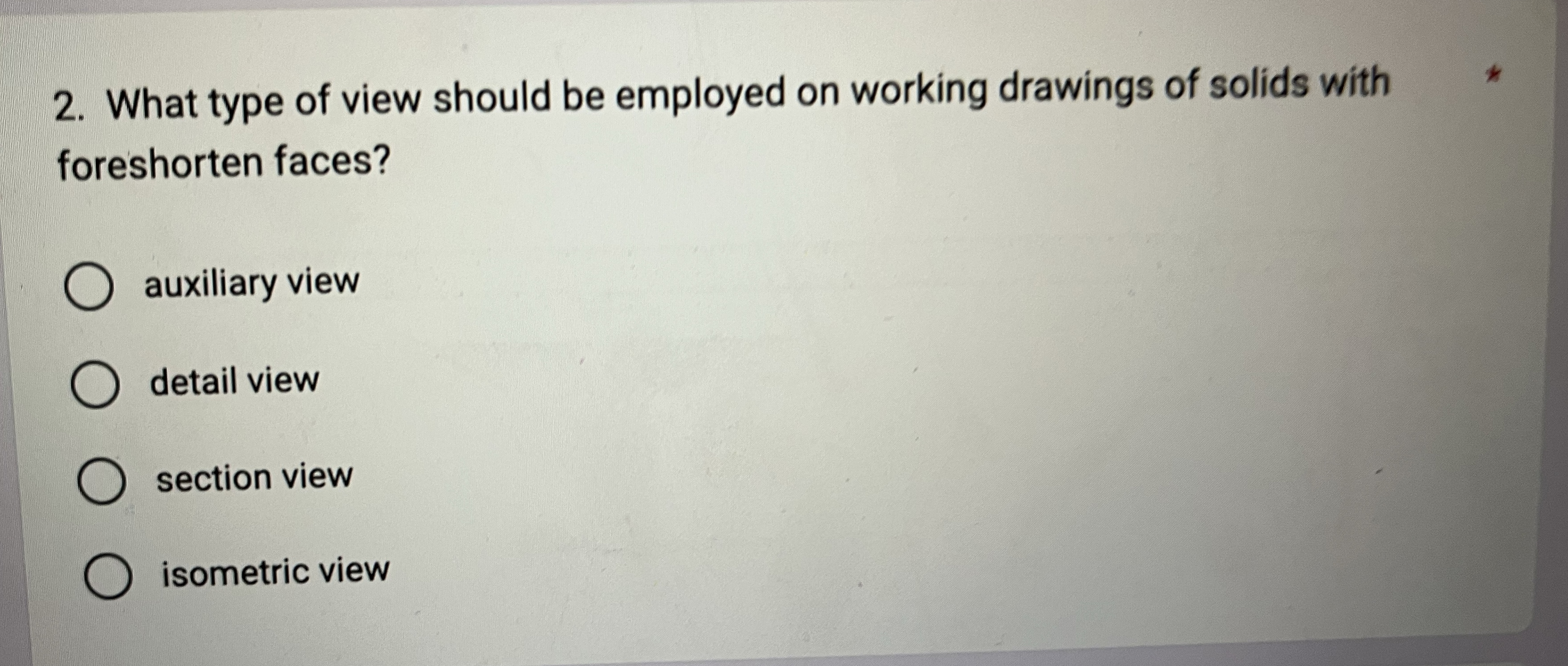 What type of view should be employed on working