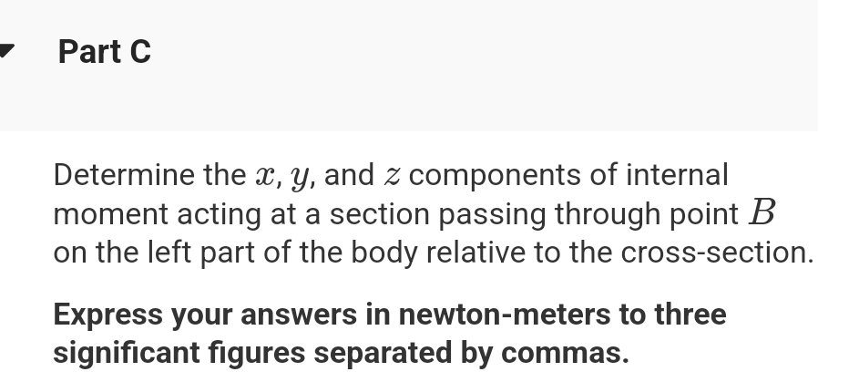 Part C Determine the x , y , and z components of