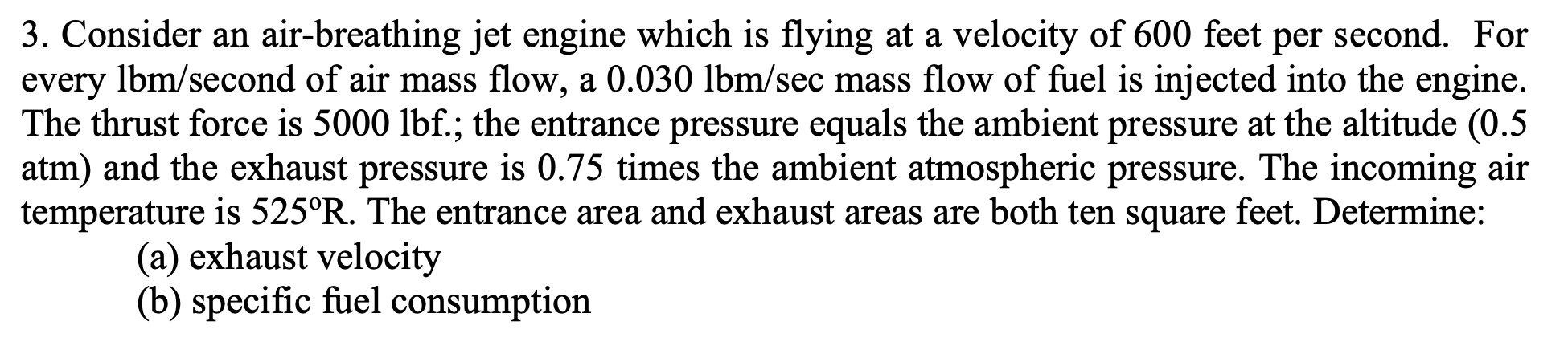 3 . Consider an air - breathing jet engine which
