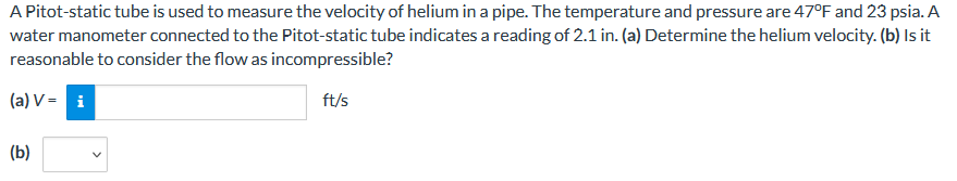 A Pitot - static tube is used to measure the