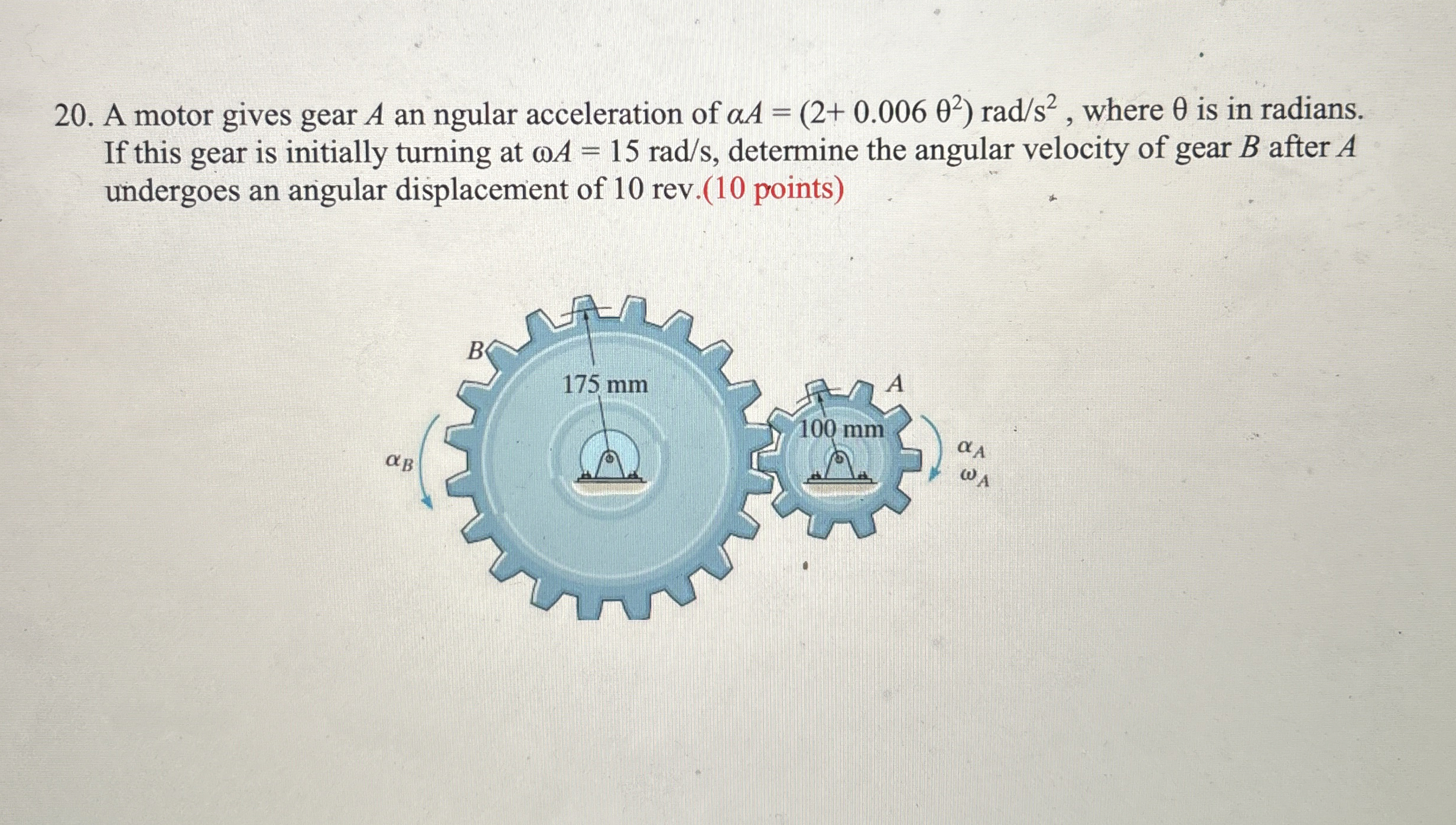 A motor gives gear A an ngular acceleration of A