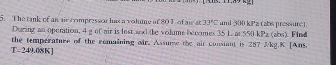 The tank of an air compressor has a volume of 8 0