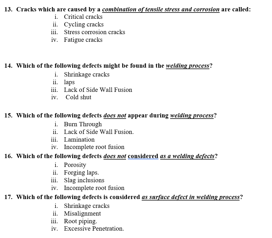 Cracks which are caused by a combination of