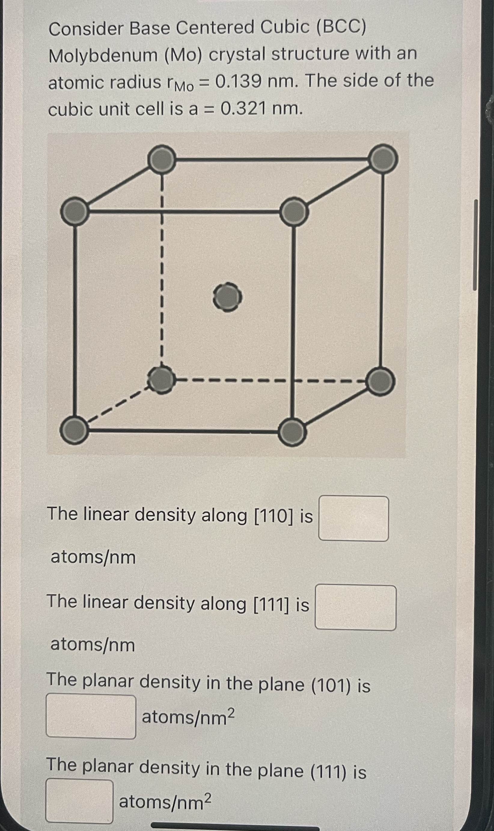 Consider Base Centered Cubic ( BCC ) Molybdenum (