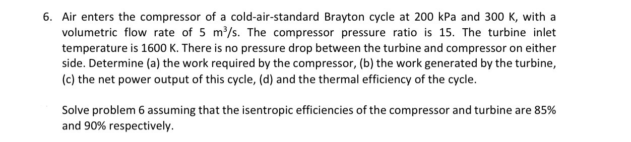Air enters the compressor of a cold - air -