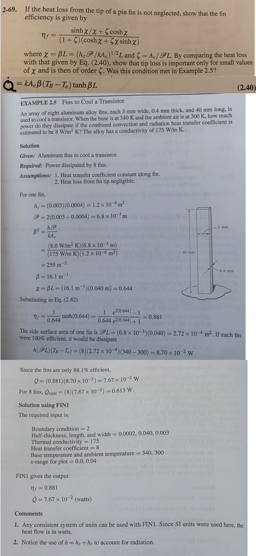 2 - 6 9 . If the heat loss from the tip of a pin