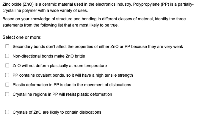 Zinc oxide ( Z n O ) is a ceramic material used