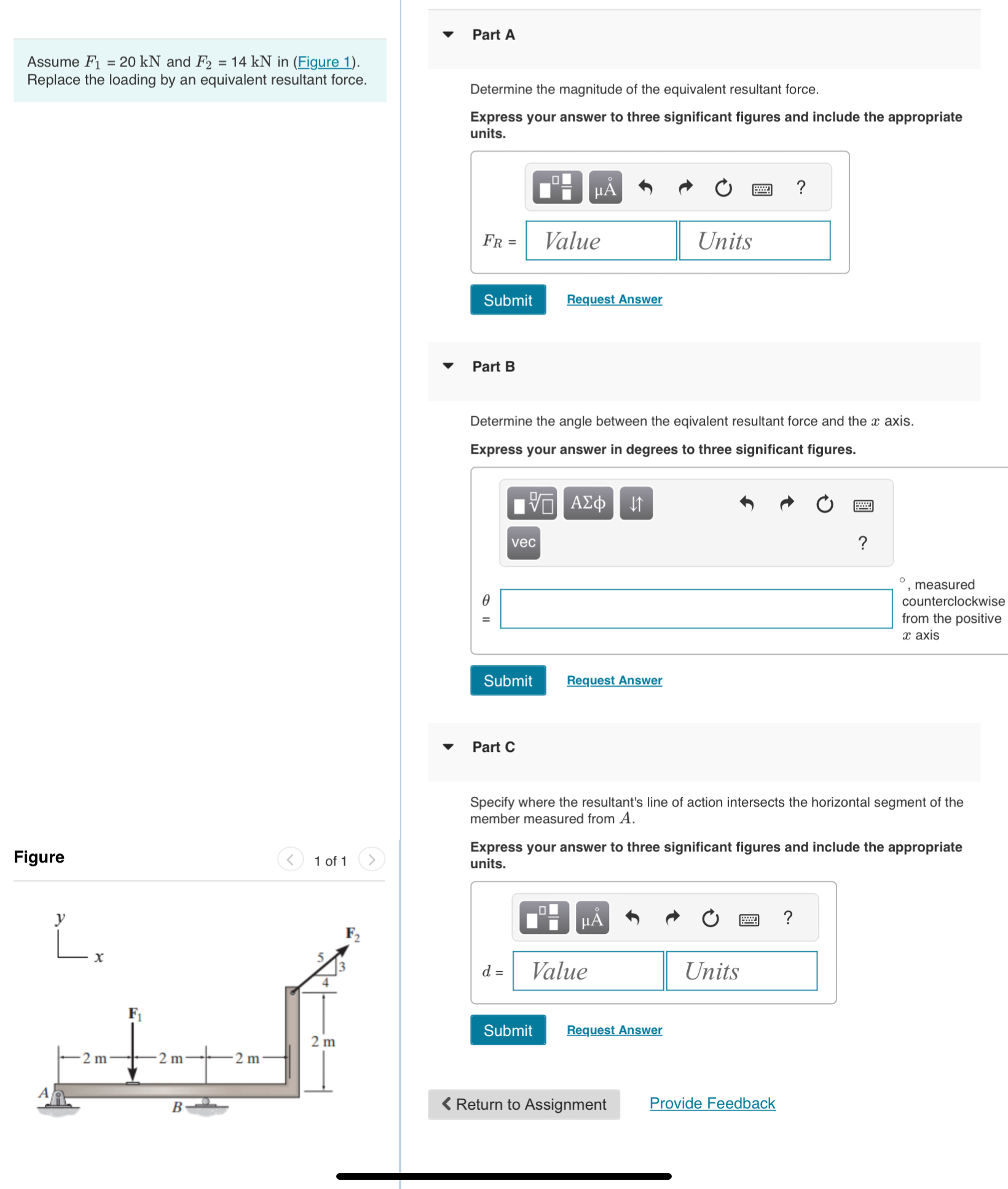 Assume F 1 = 2 0 k N and F 2 = 1 4 k N in (