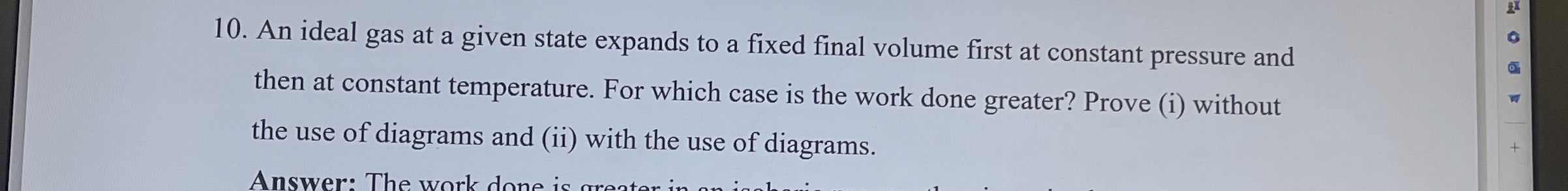 An ideal gas at a given state expands to a fixed