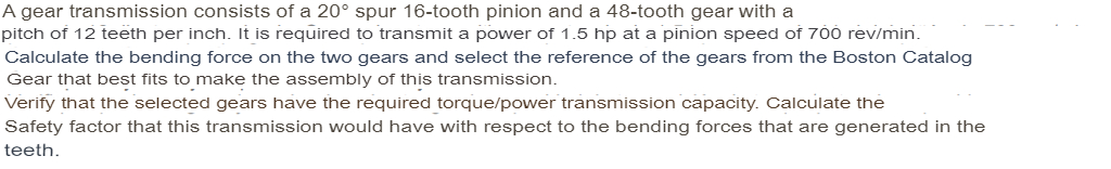 A gear transmission consists of a \ ( 2 0 ^ { \