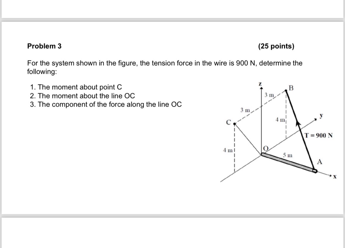 Problem 3 ( 2 5 points ) For the system shown in