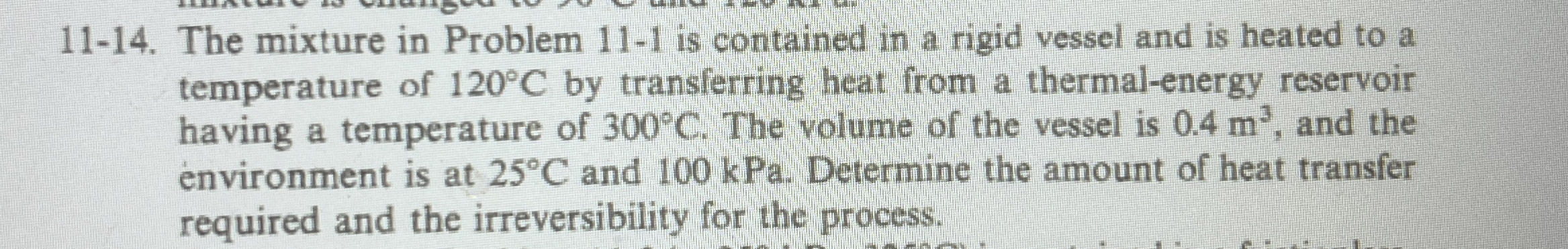 1 1 - 1 4 . The mixture in Problem 1 1 - 1 is
