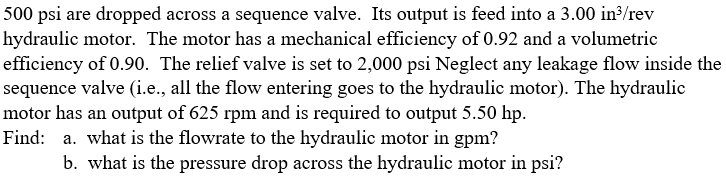 5 0 0 psi are dropped across a sequence valve.