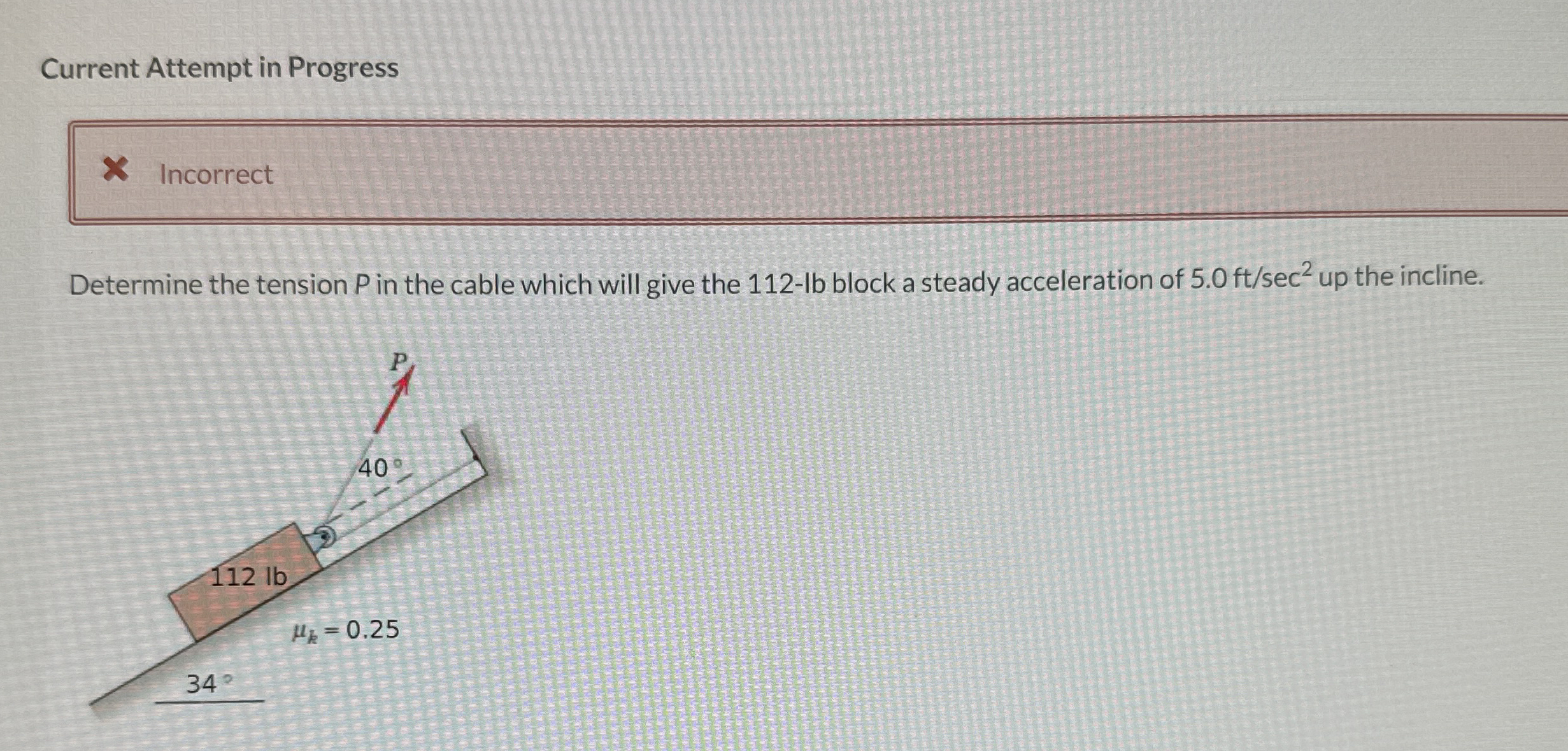 Current Attempt in Progress X Incorrect Determine