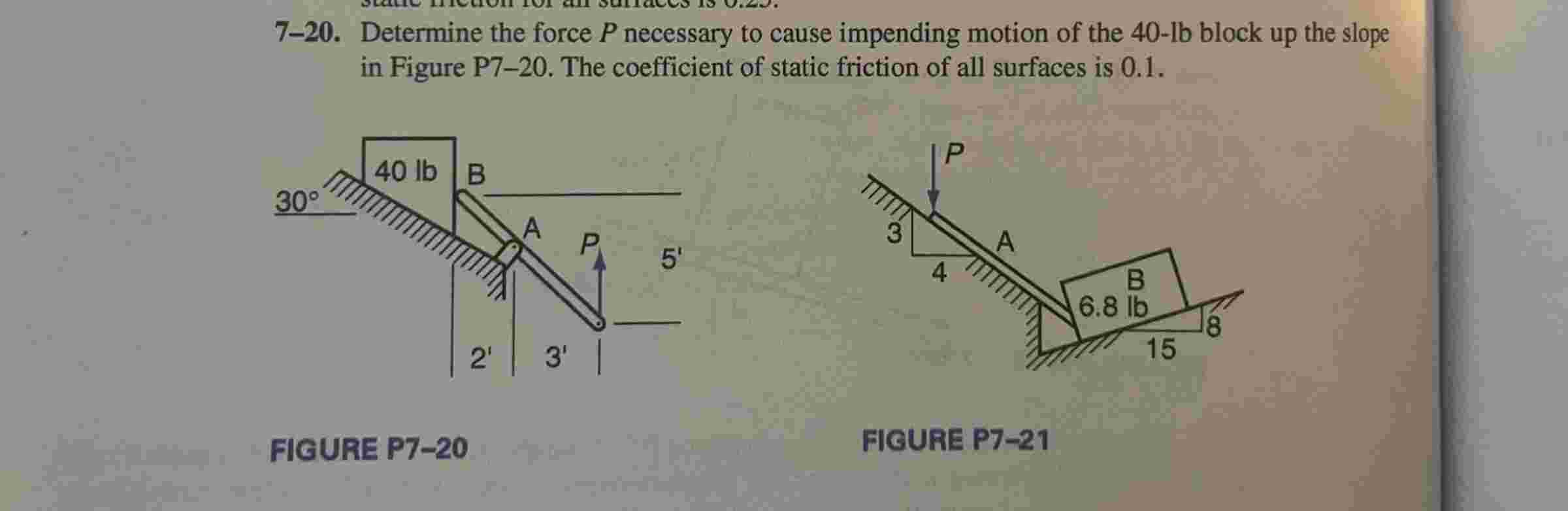 7 - 2 0 . Determine the force \ ( P \ ) necessary