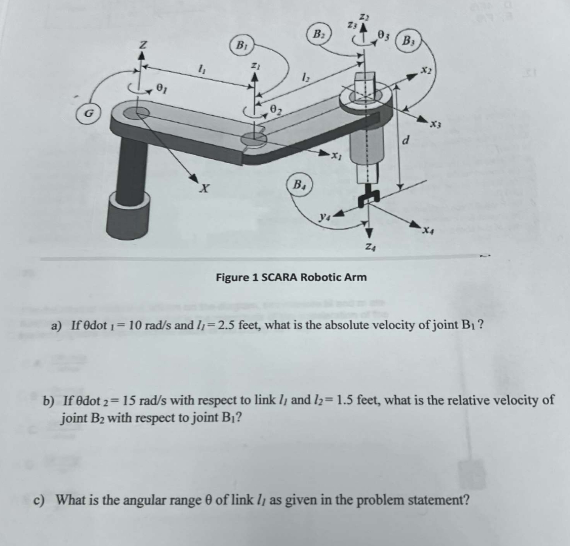 Figure 1 SCARA Robotic Arm a ) If dot ? 1 = 1 0 r