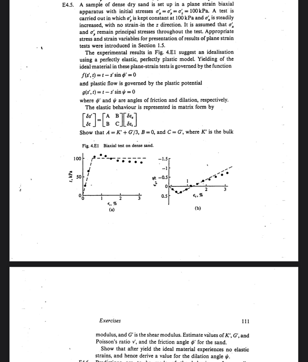 E 4 . 5 . A sample of dense dry sand is set up in
