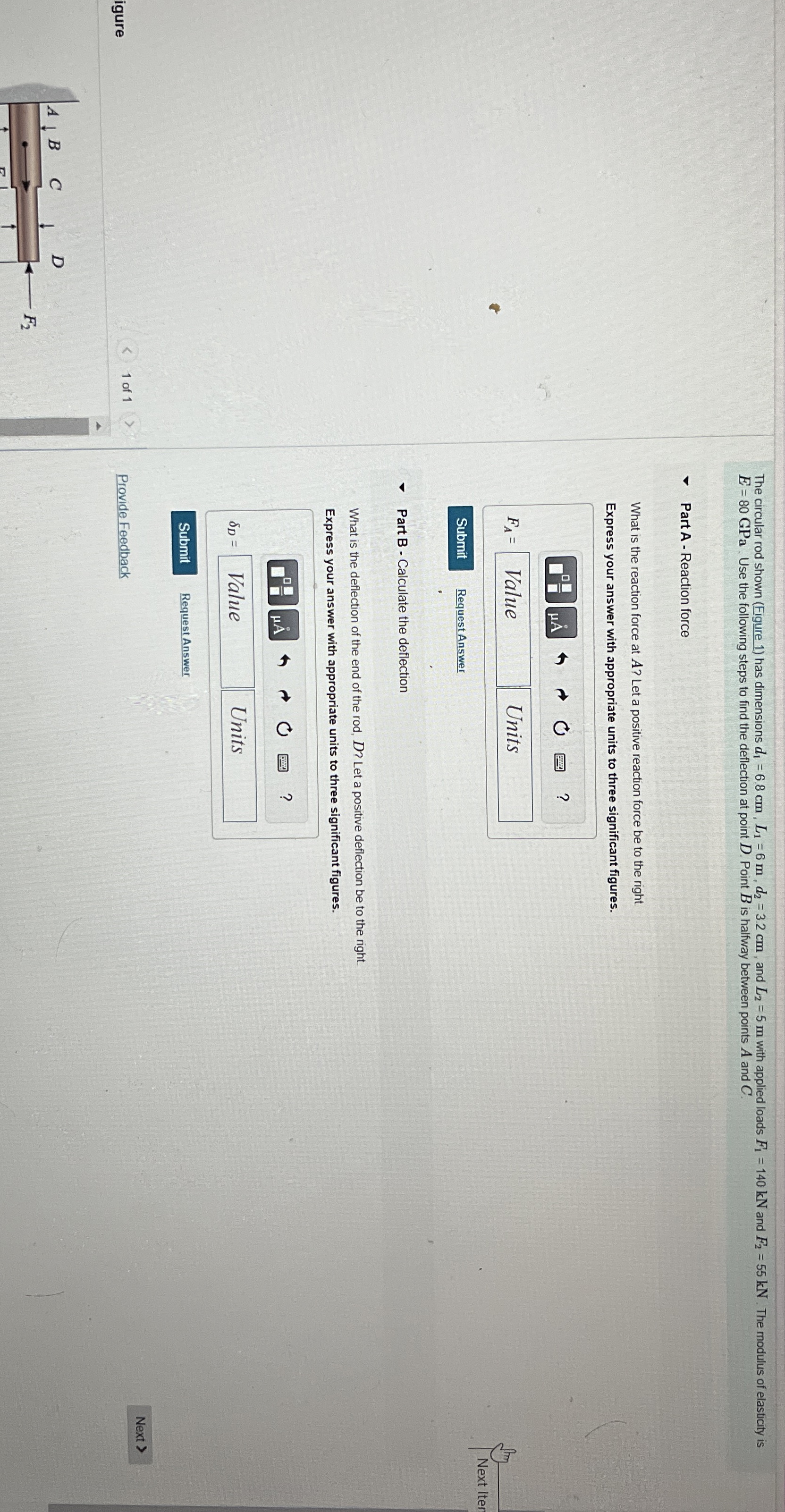 The circular rod shown ( Figure 1 ) has