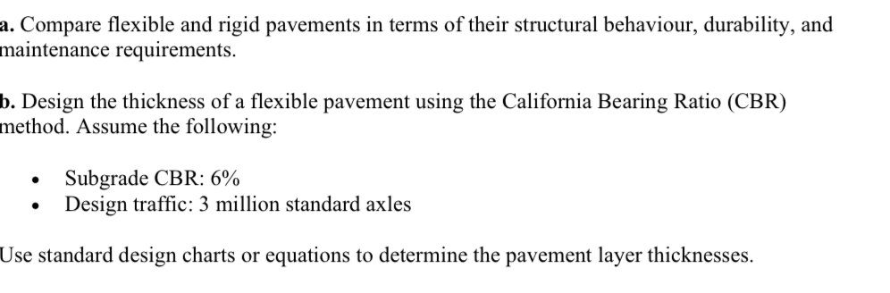a . Compare flexible and rigid pavements in terms
