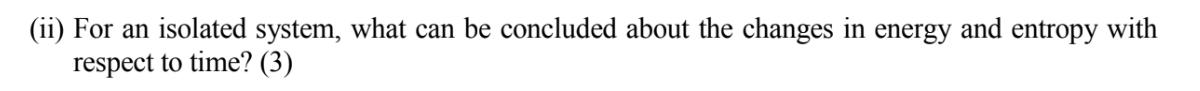( ii ) For an isolated system, what can be
