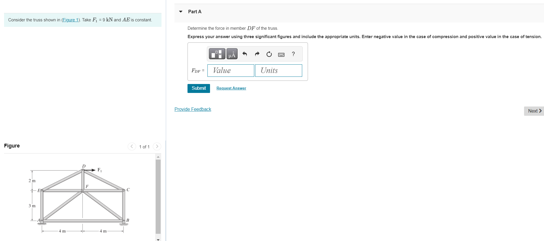 Consider the truss shown in ( Figure 1 ) . Take \