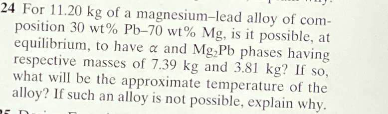 2 4 For 1 1 . 2 0 kg of a magnesium - lead alloy