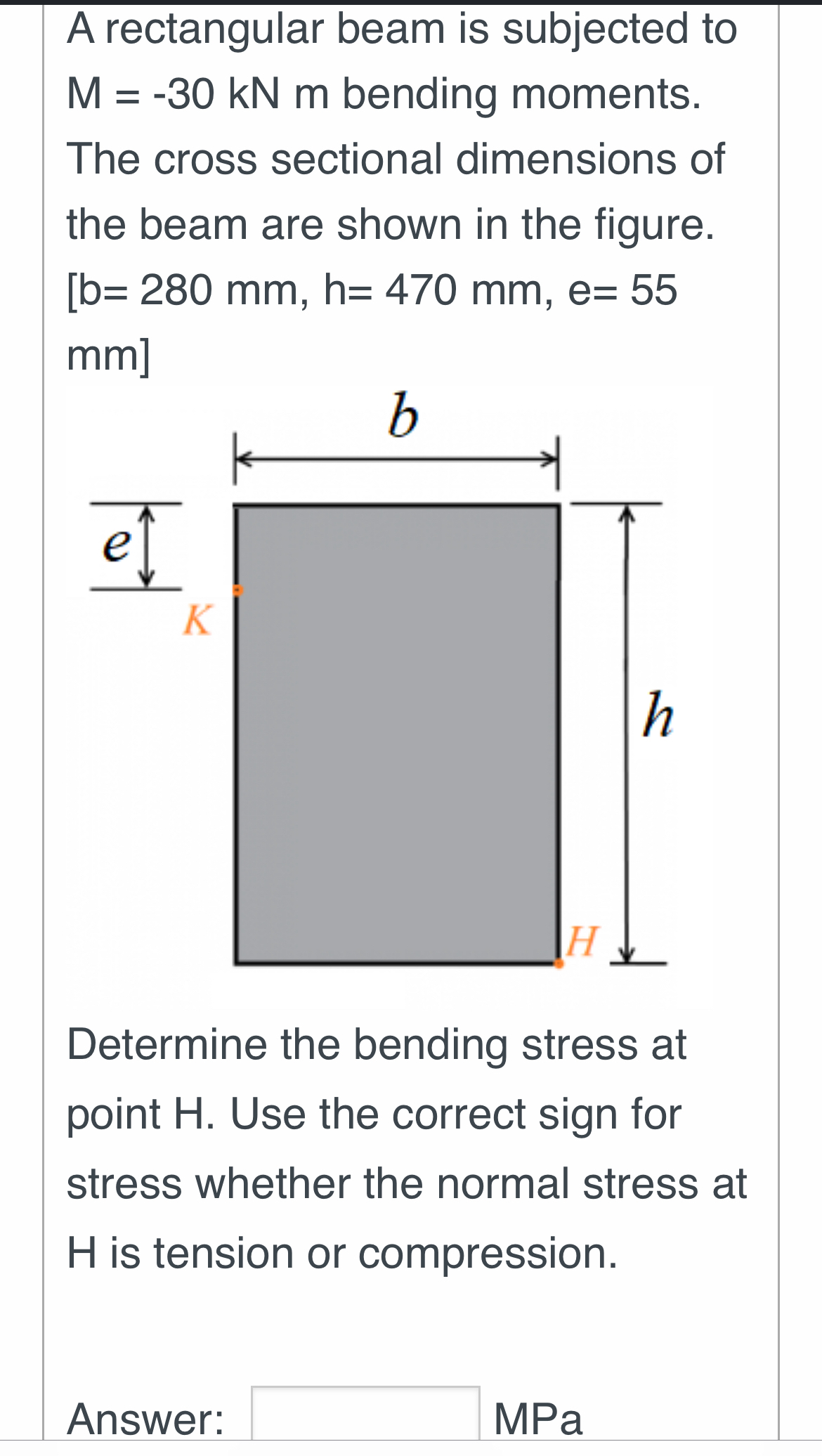 A rectangular beam is subjected to M = - 3 0 k N