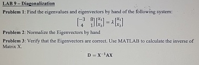 LAB 9 - Diagonalization Problem 1 : Find the