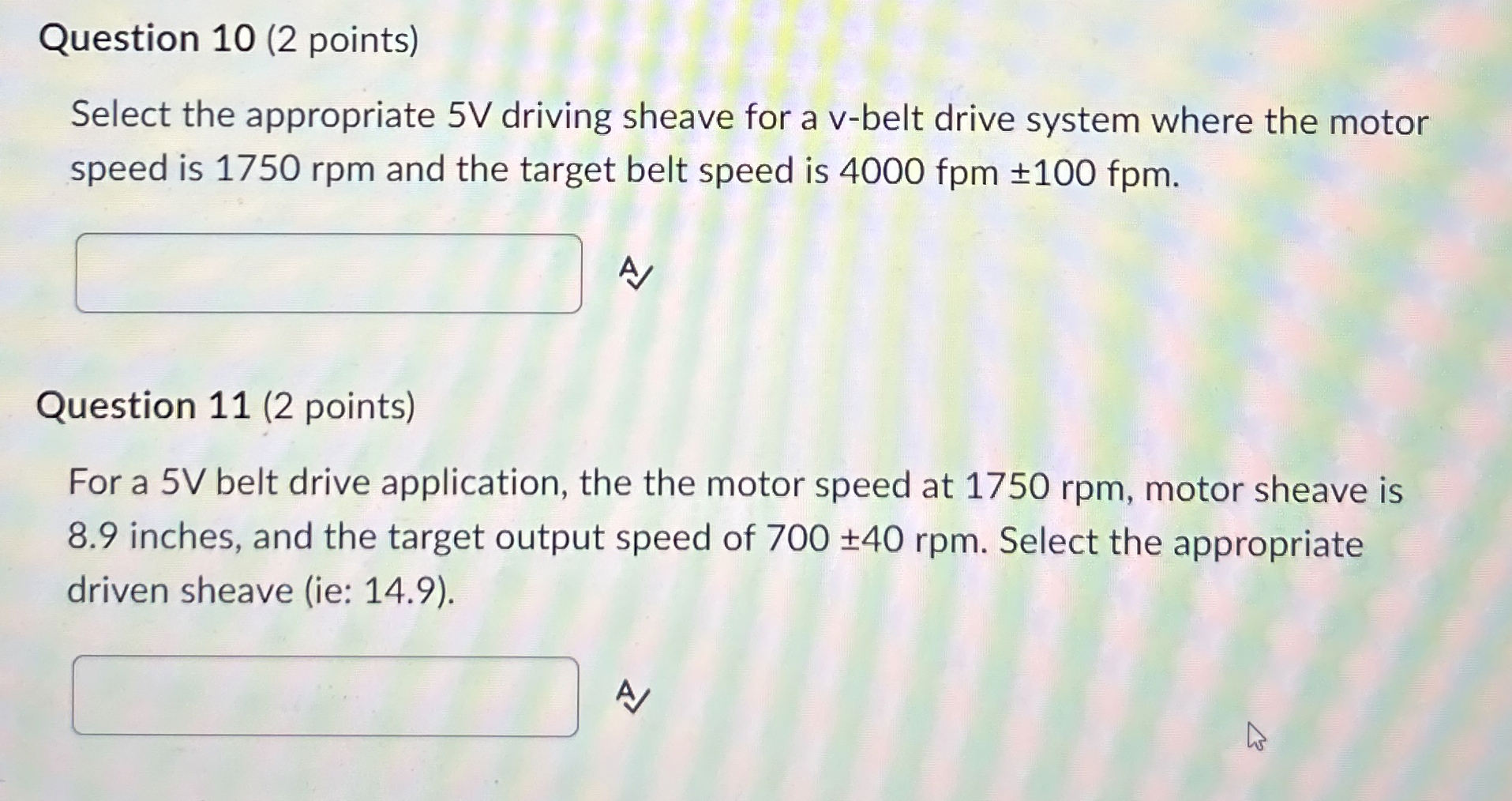 Question 1 0 ( 2 points ) Select the appropriate