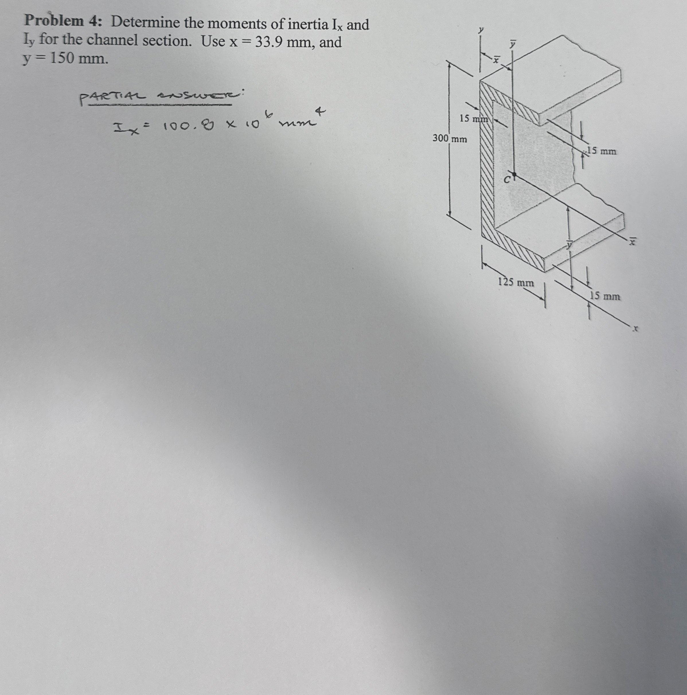 Problem 4 : Determine the moments of inertia I x