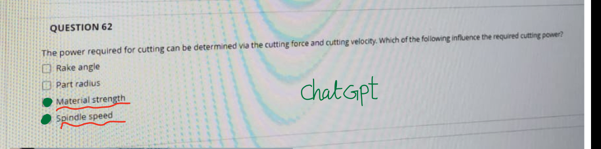 QUESTION 6 2 The power required for cutting can