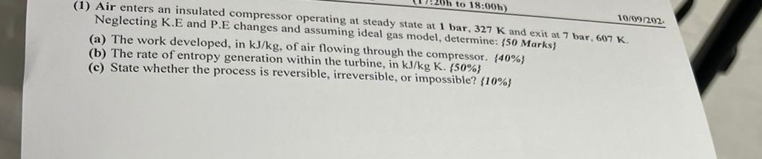 ( 1 ) Air enters an insulated compressor