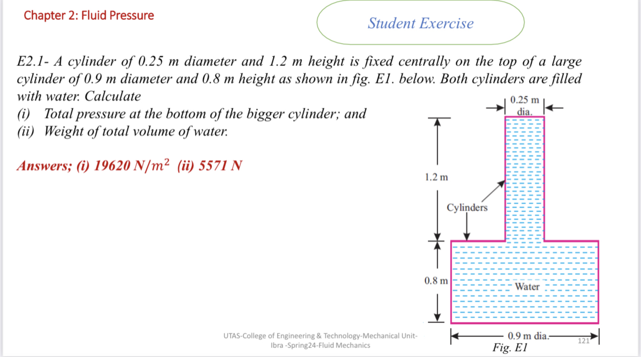 Chapter 2 : Fluid Pressure Student Exercise E 2 .