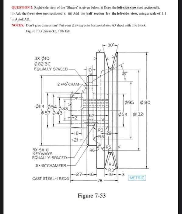 QUESTION 2 : Right - side view of the "Sheave" is