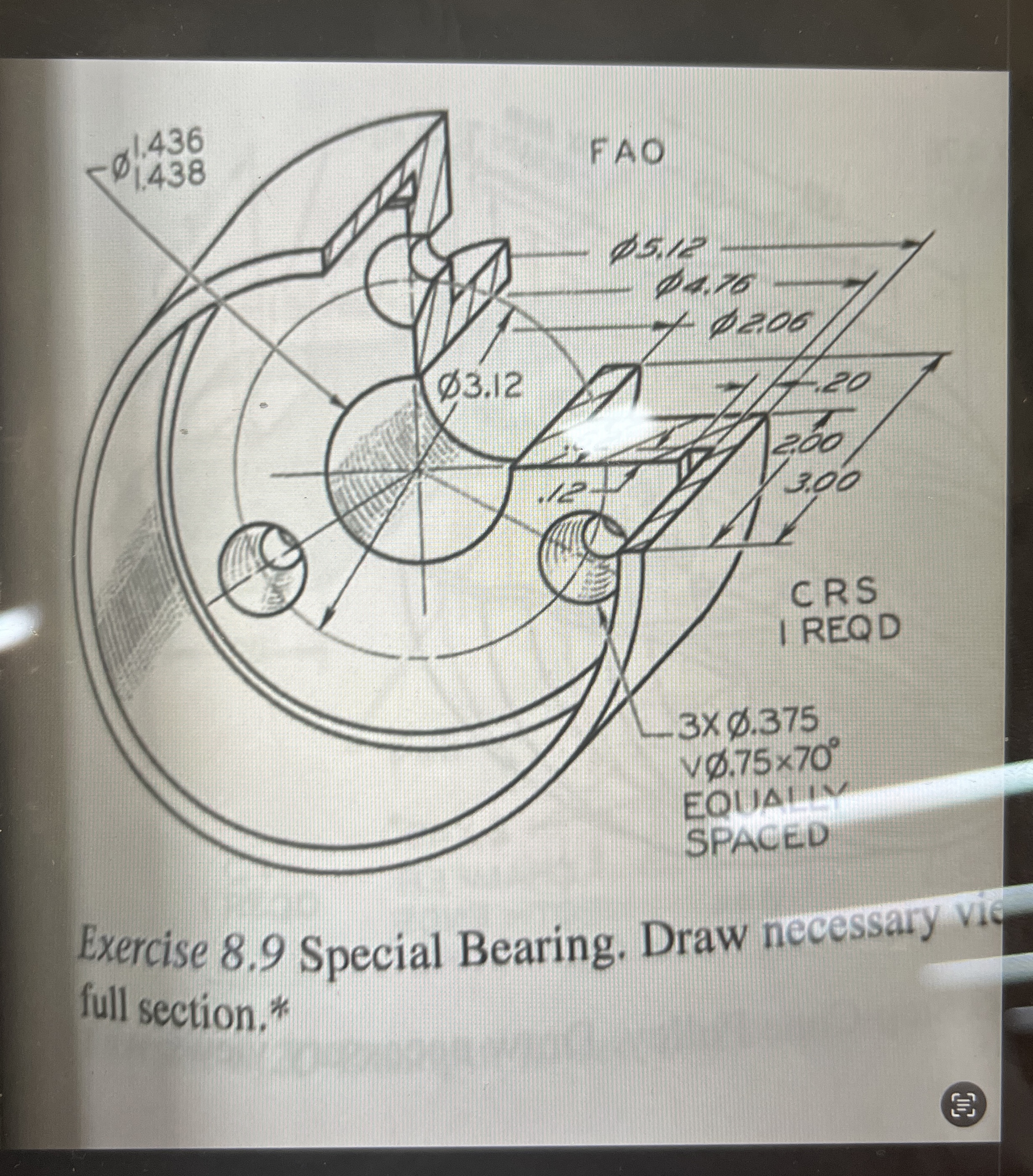 Exercise 8 . 9 Special Bearing. Draw necessary