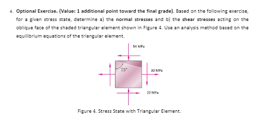 4 . Optional Exercise. ( Value: 1 additional