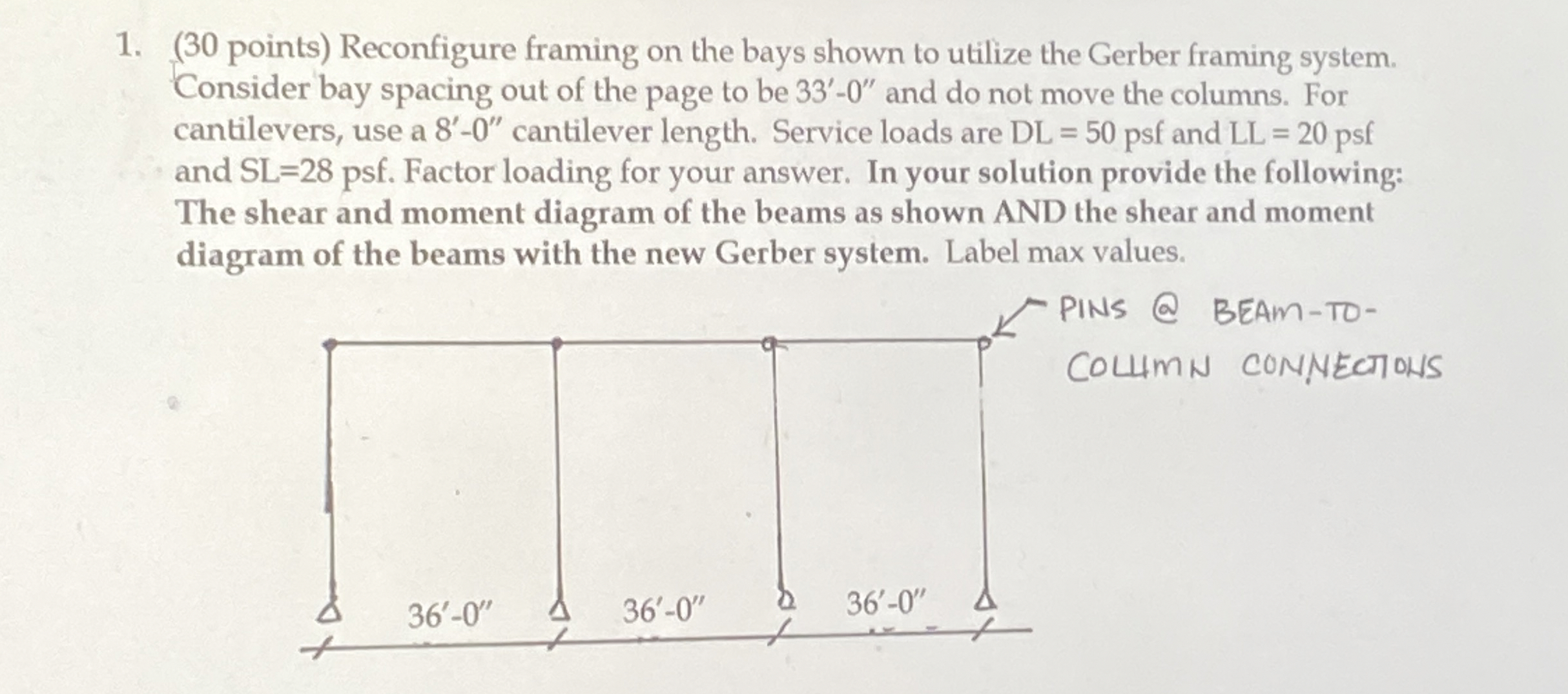 ( 3 0 points ) Reconfigure framing on the bays